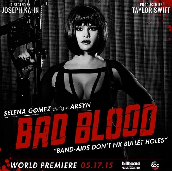 Selena Gomez, Taylor Swift, Bad Blood