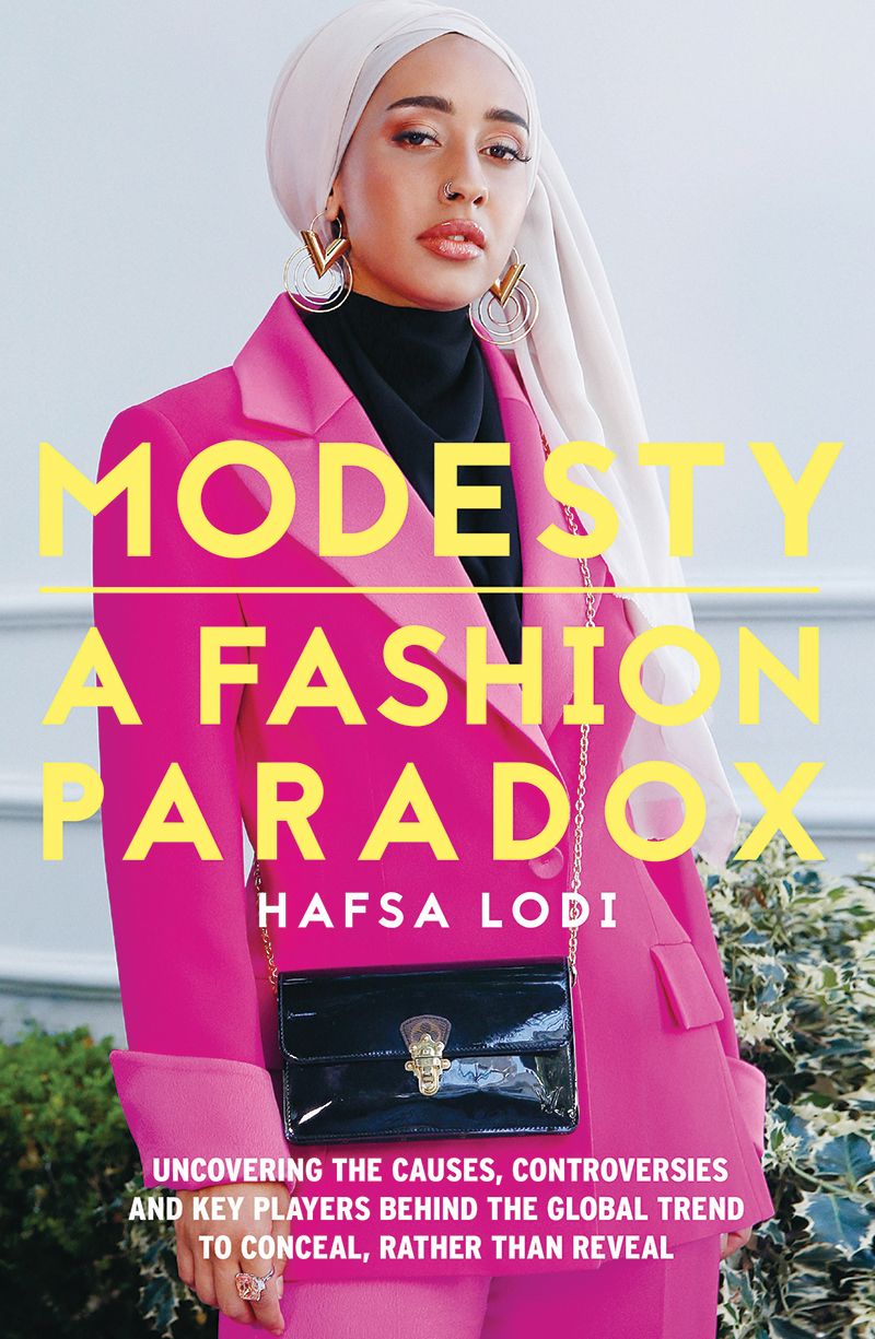  Hafsa Lodi Modesty - A Fashion Paradox book muslim